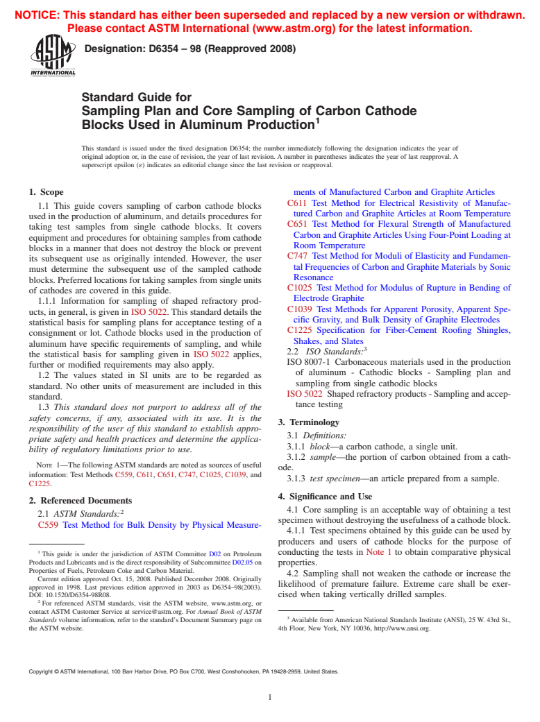 ASTM D6354-98(2008) - Standard Guide for Sampling Plan and Core Sampling of Carbon Cathode Blocks Used in Aluminum Production