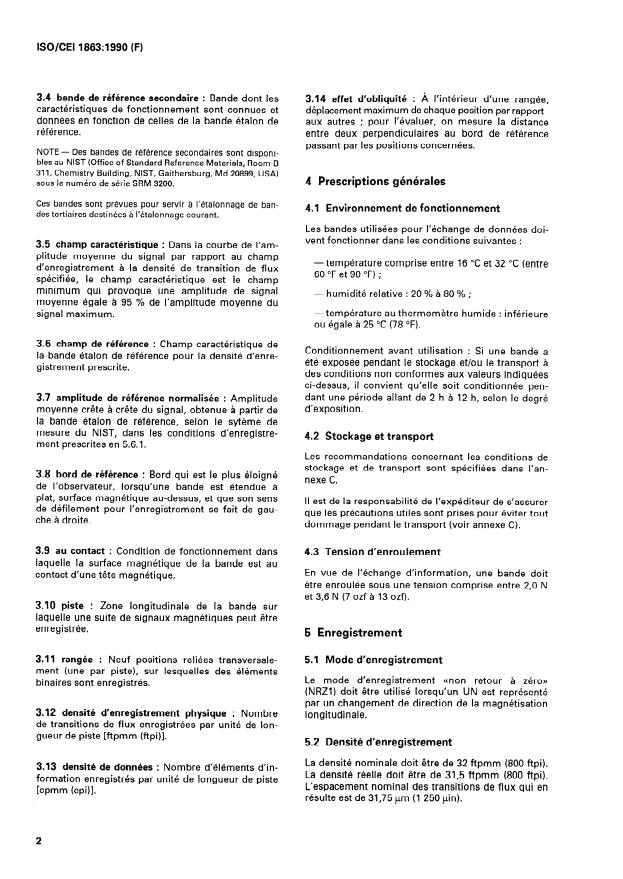 ISO/IEC 1863:1990 ISO/IEC 1863:1990 - Traitement de l'information -- Bande magnétique a 9 pistes de 12,7 mm (0,5 in) de large, pour l'échange d'information, employant NRZ1 a 32 ftpmm (800 ftpi) -- 32 cpmm (800 cpi) - Page 4 preview