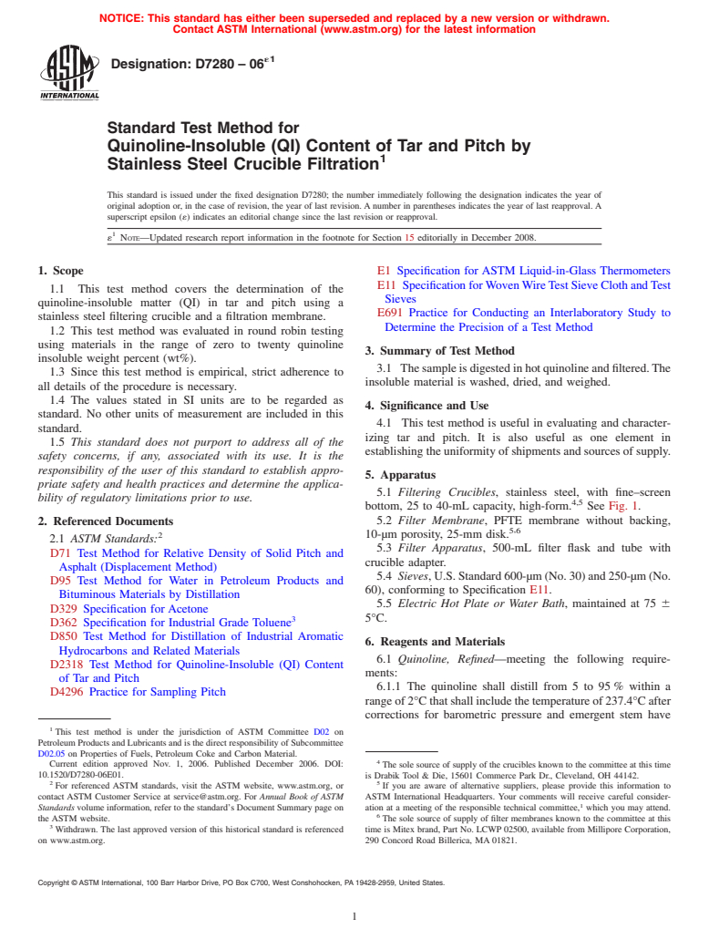 ASTM D7280-06e1 - Standard Test Method for Quinoline-Insoluble (QI) Content of Tar and Pitch by Stainless Steel Crucible Filtration