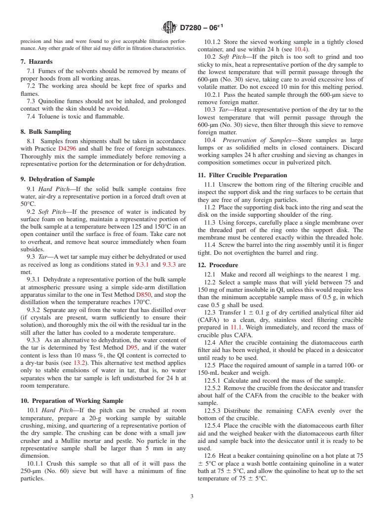 ASTM D7280-06e1 - Standard Test Method for Quinoline-Insoluble (QI) Content of Tar and Pitch by Stainless Steel Crucible Filtration