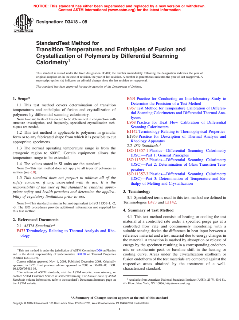 ASTM D3418-08 - Standard Test Method for Transition Temperatures and Enthalpies of Fusion and Crystallization of Polymers by Differential Scanning Calorimetry