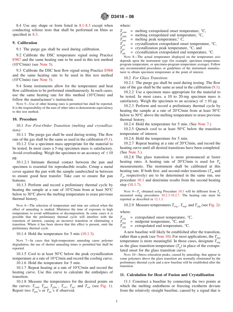 ASTM D3418-08 - Standard Test Method for Transition Temperatures and Enthalpies of Fusion and Crystallization of Polymers by Differential Scanning Calorimetry