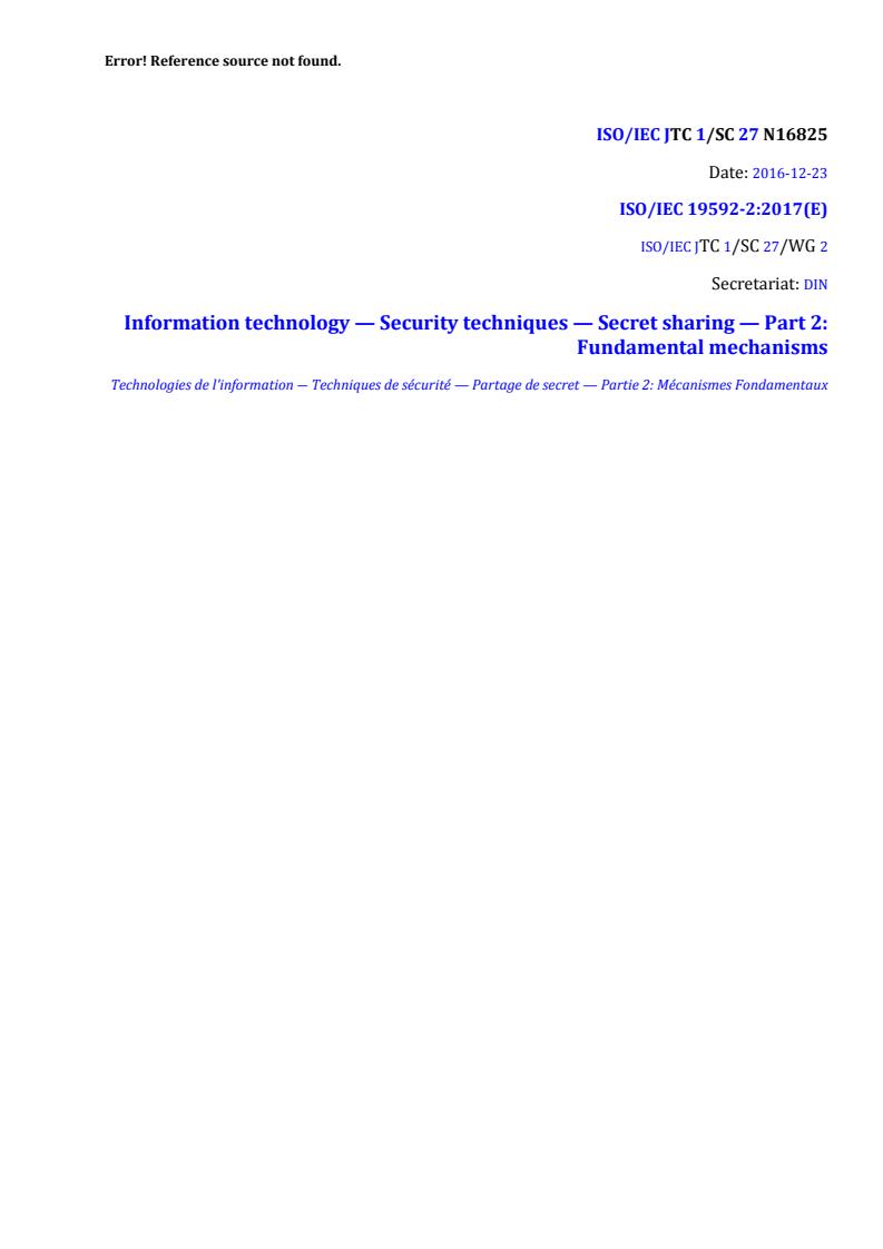 REDLINE ISO/IEC 19592-2:2017 - Information technology — Security techniques — Secret sharing — Part 2: Fundamental mechanisms
Released:10/18/2017