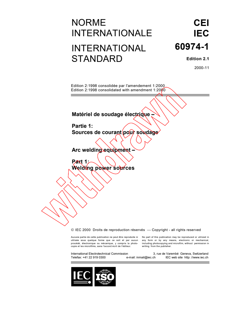 IEC 60974-1:1998+AMD1:2000 CSV - Arc welding equipment - Part 1: Welding power sources
Released:11/15/2000
Isbn:2831852447