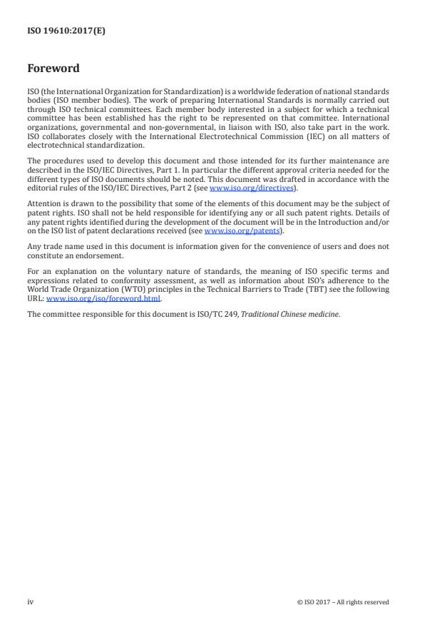 ISO 19610:2017 ISO 19610:2017 - Traditional Chinese medicine -- General requirements for industrial manufacturing process of red ginseng (Panax ginseng C.A. Meyer) - Page 4 preview