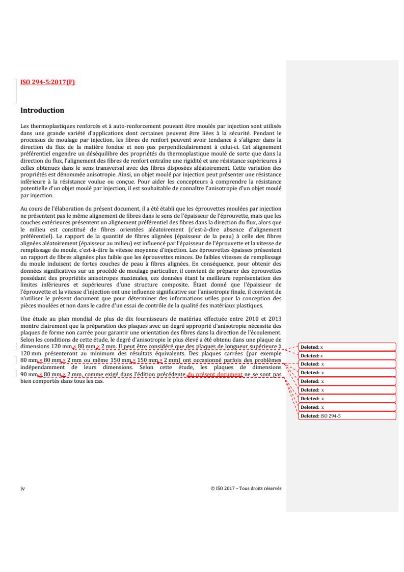 ISO 294-5:2017 REDLINE ISO 294-5:2017 - Plastics — Injection moulding of test specimens of thermoplastic materials — Part 5: Preparation of standard specimens for investigating anisotropy
Released:11/9/2017 - Page 4 preview