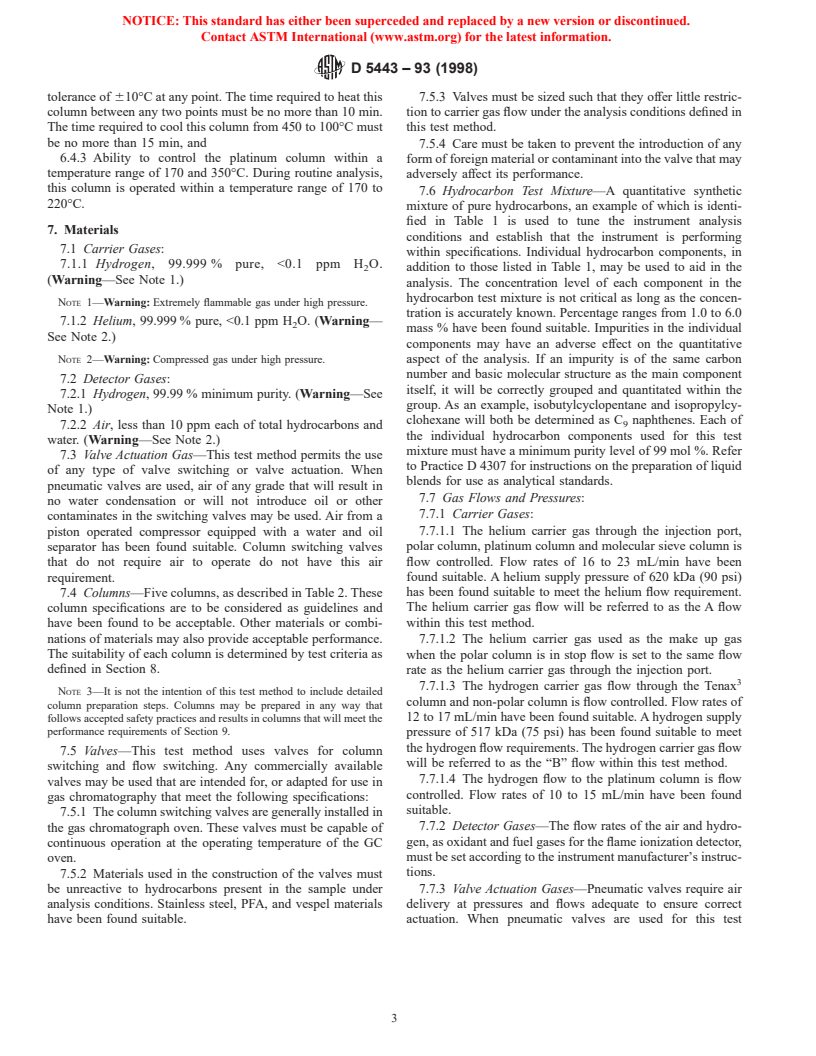 ASTM D5443-93(1998) - Standard Test Method for Paraffin, Naphthene, and Aromatic Hydrocarbon Type Analysis in Petroleum Distillates Through 200&#176C by Multi-Dimensional Gas Chromatography