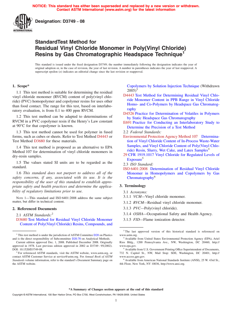 ASTM D3749-08 - Standard Test Method for Residual Vinyl Chloride Monomer in Poly(Vinyl Chloride) Resins by Gas Chromatographic Headspace Technique