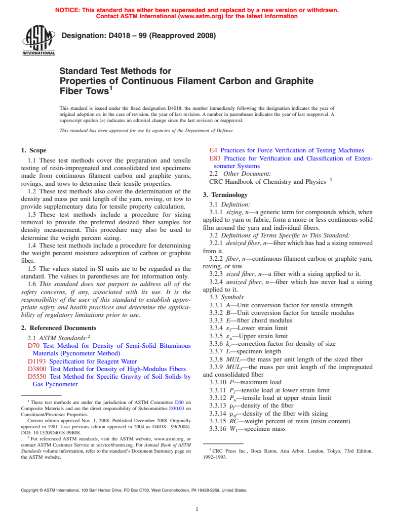 ASTM D4018-99(2008) - Standard Test Methods for Properties of Continuous Filament Carbon and Graphite Fiber Tows