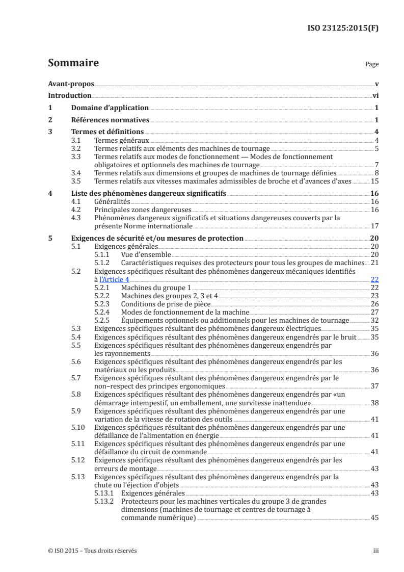 ISO 23125:2015 - Machines-outils — Sécurité — Machines de tournage
Released:3/7/2016