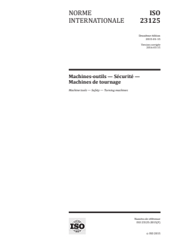 ISO 23125:2015 - Machines-outils — Sécurité — Machines de tournage
Released:3/7/2016 - Page 1 preview