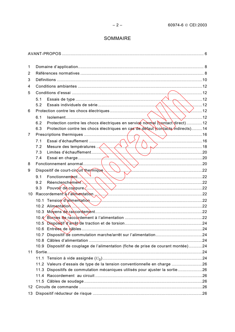 IEC 60974-6:2003 IEC 60974-6:2003 - Arc welding equipment - Part 6: Limited duty manual metal arc welding power sources
Released:1/30/2003
Isbn:2831868114 - Page 4 preview