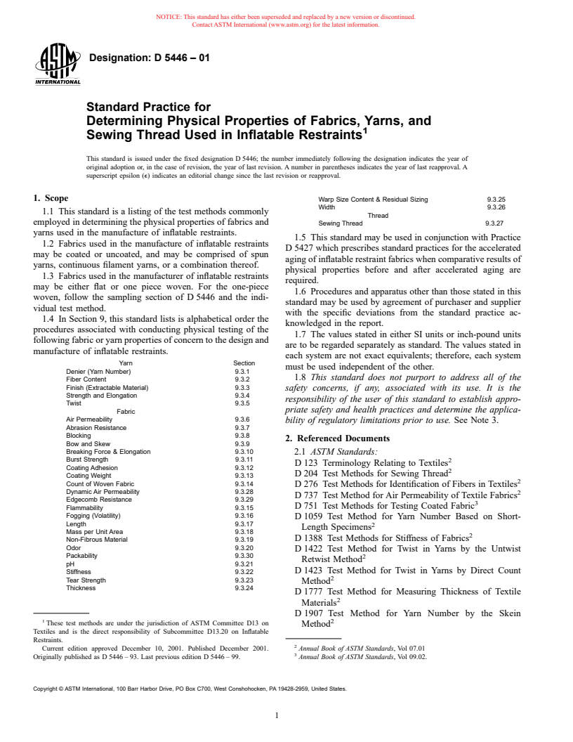 ASTM D5446-01 - Standard Practice for Determining Physical Properties of Fabrics, Yarns, and Sewing Thread Used in Inflatable Restraints