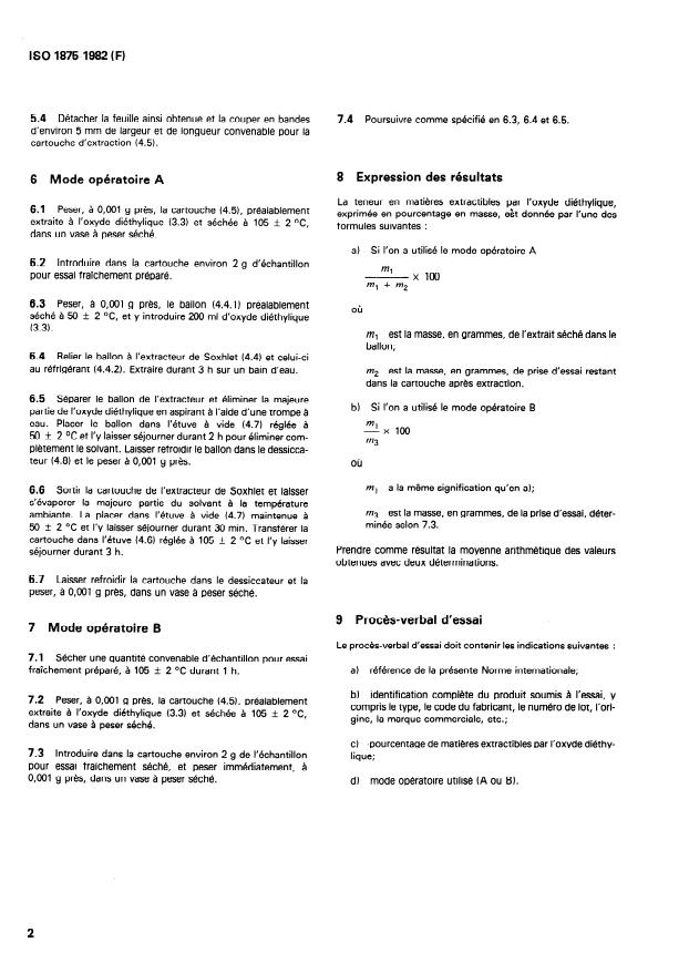 ISO 1875:1982 ISO 1875:1982 - Plastiques -- Acétate de cellulose plastifié -- Détermination des matieres extractibles par l'oxyde diéthylique - Page 4 preview
