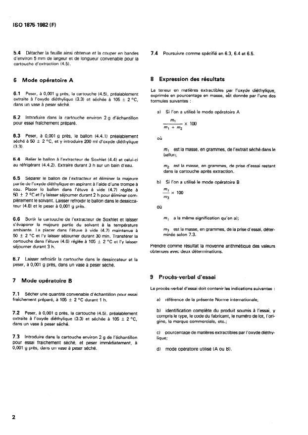 ISO 1875:1982 ISO 1875:1982 - Plastiques -- Acétate de cellulose plastifié -- Détermination des matieres extractibles par l'oxyde diéthylique - Page 4 preview