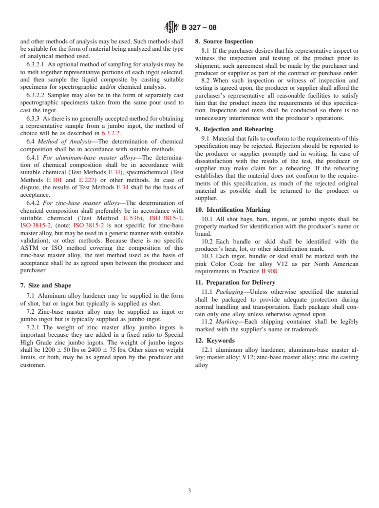 ASTM B327-08 - Standard Specification for Master Alloys Used in Making Zinc Die Casting Alloys