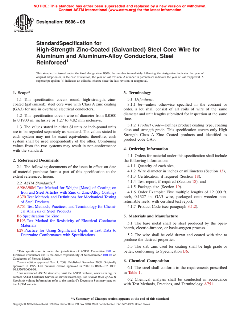 ASTM B606-08 - Standard Specification for High-Strength Zinc-Coated (Galvanized) Steel Core Wire for Aluminum and Aluminum-Alloy Conductors, Steel Reinforced