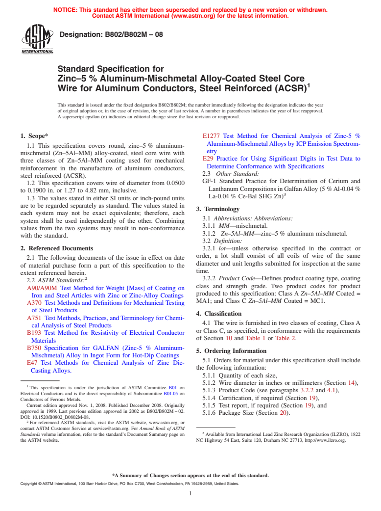 ASTM B802/B802M-08 - Standard Specification for Zinc-5% Aluminum-Mischmetal Alloy-Coated Steel Core Wire for Aluminum Conductors, Steel Reinforced (ACSR)