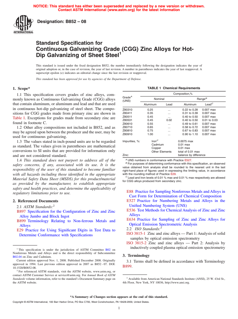 ASTM B852-08 - Standard Specification for Continuous Galvanizing Grade (CGG) Zinc Alloys for Hot-Dip Galvanizing of Sheet Steel