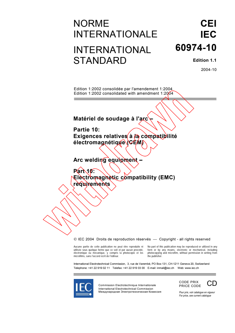 IEC 60974-10:2002+AMD1:2004 CSV - Arc welding equipment - Part 10: Electromagnetic compatibility (EMC) requirements
Released:10/7/2004
Isbn:2831876435
