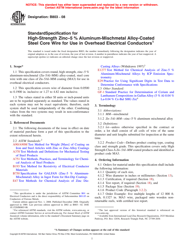 ASTM B803-08 - Standard Specification for High-Strength Zinc-5% Aluminum-Mischmetal Alloy-Coated Steel Core Wire for Use in Overhead Electrical Conductors