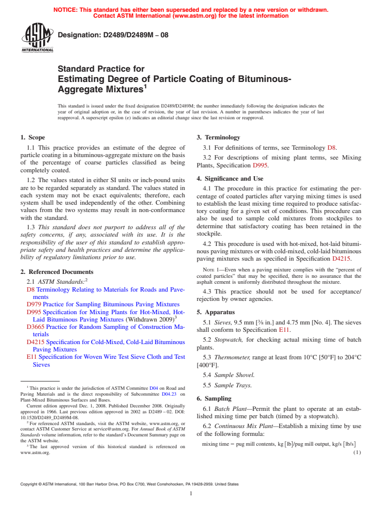 ASTM D2489/D2489M-08 - Standard Practice for Estimating Degree of Particle Coating of Bituminous-Aggregate Mixtures