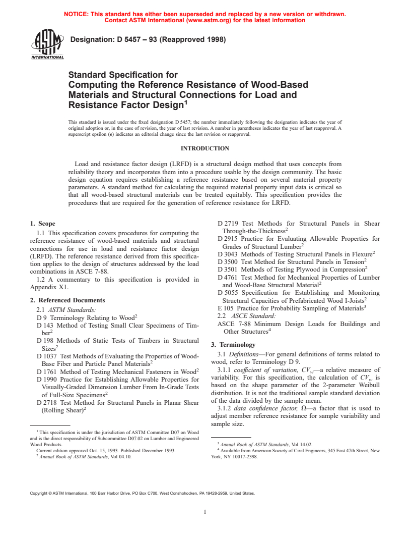 ASTM D5457-93(1998) - Standard Specification for Computing the Reference Resistance of Wood-Based Materials and Structural Connections for Load and Resistance Factor Design