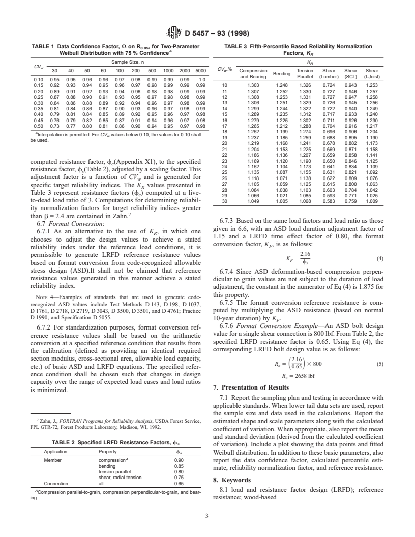 ASTM D5457-93(1998) - Standard Specification for Computing the Reference Resistance of Wood-Based Materials and Structural Connections for Load and Resistance Factor Design