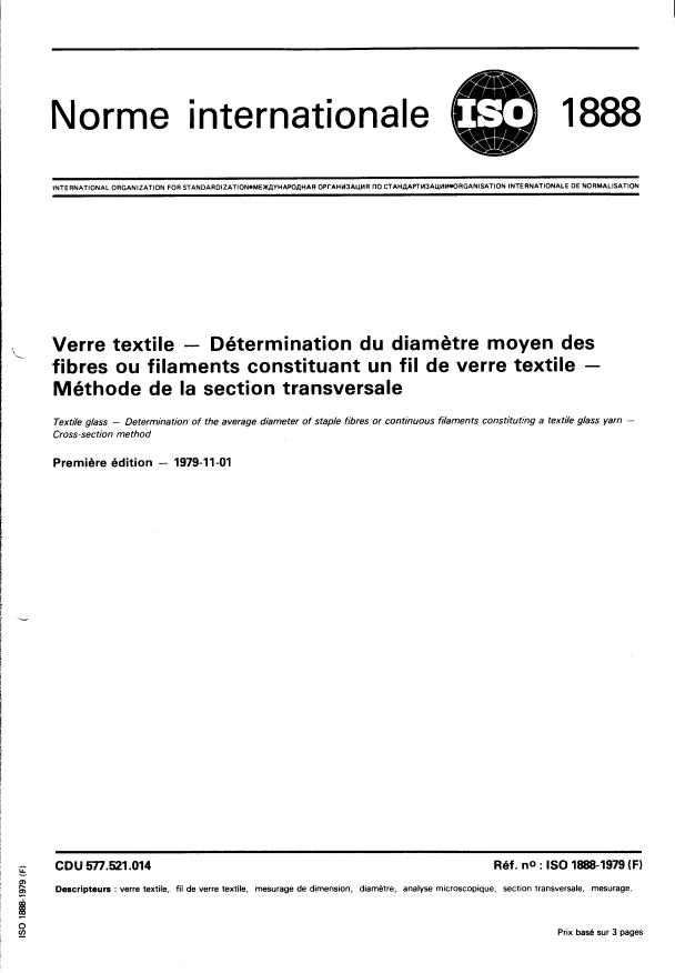 ISO 1888:1979 - Verre textile -- Détermination du diametre moyen des fibres ou filaments constituant un fil de verre textile -- Méthode de la section transversale