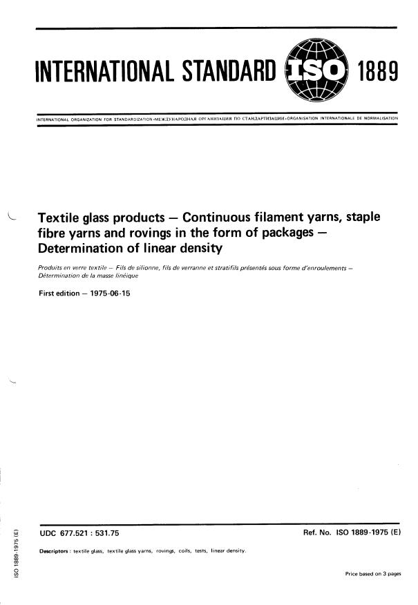 ISO 1889:1975 - Textile glass products -- Continuous filament yarns, staple fibre yarns and rovings in the form of packages -- Determination of linear density