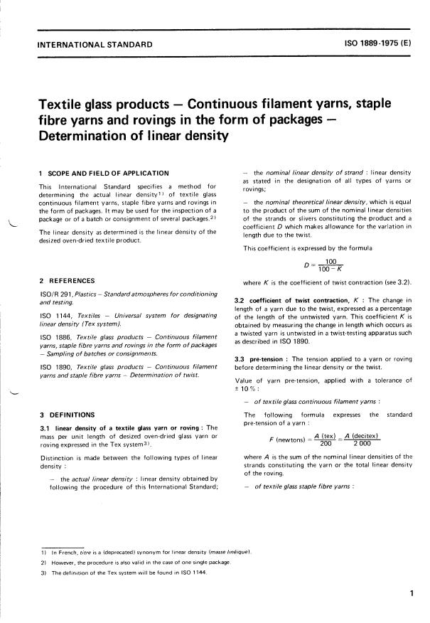 ISO 1889:1975 - Textile glass products -- Continuous filament yarns, staple fibre yarns and rovings in the form of packages -- Determination of linear density