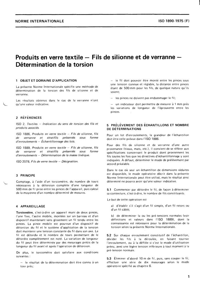 ISO 1890:1975 - Textile glass products — Continuous filament yarns and staple fibre yarns — Determination of twist
Released:6/1/1975