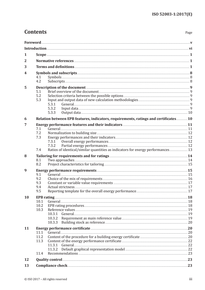 ISO 52003-1:2017 - Energy performance of buildings — Indicators, requirements, ratings and certificates — Part 1: General aspects and application to the overall energy performance
Released:6/21/2017