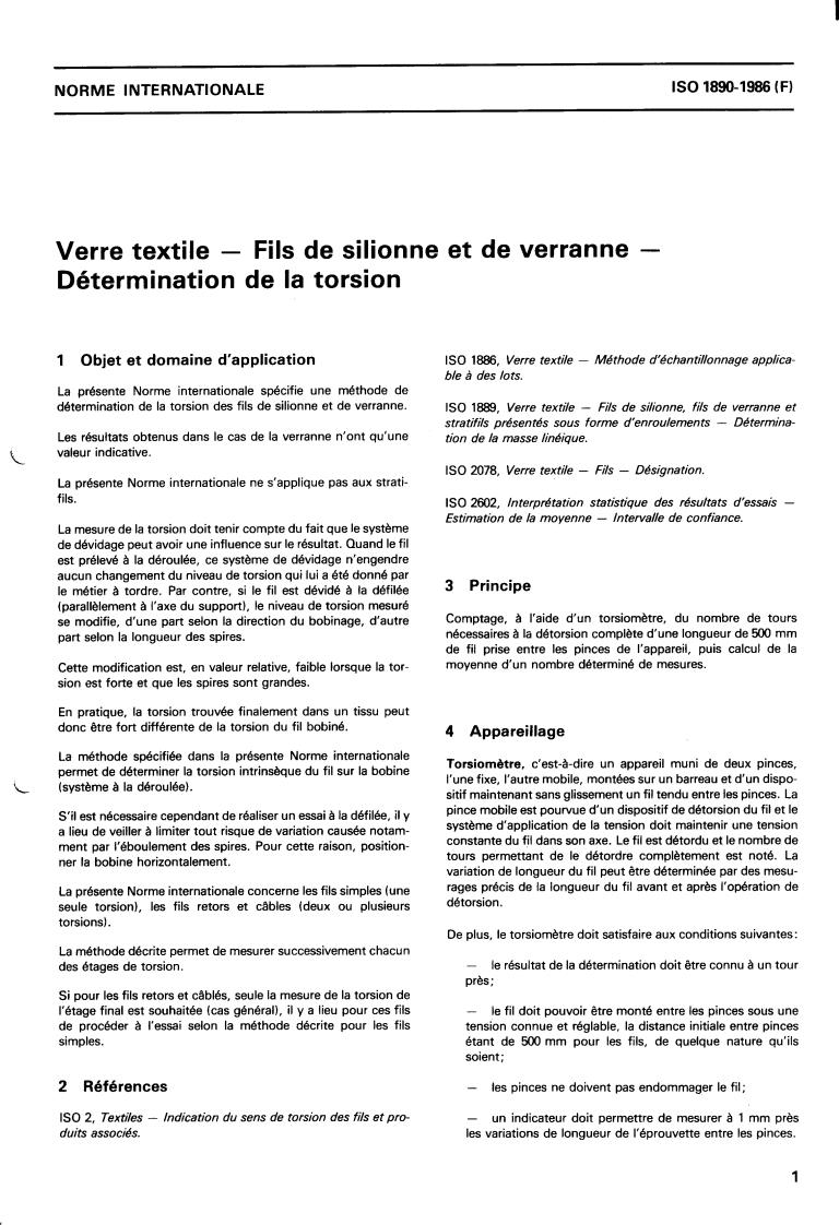ISO 1890:1986 - Textile glass — Continuous filament yarns and staple fibre yarns — Determination of twist
Released:6/5/1986
