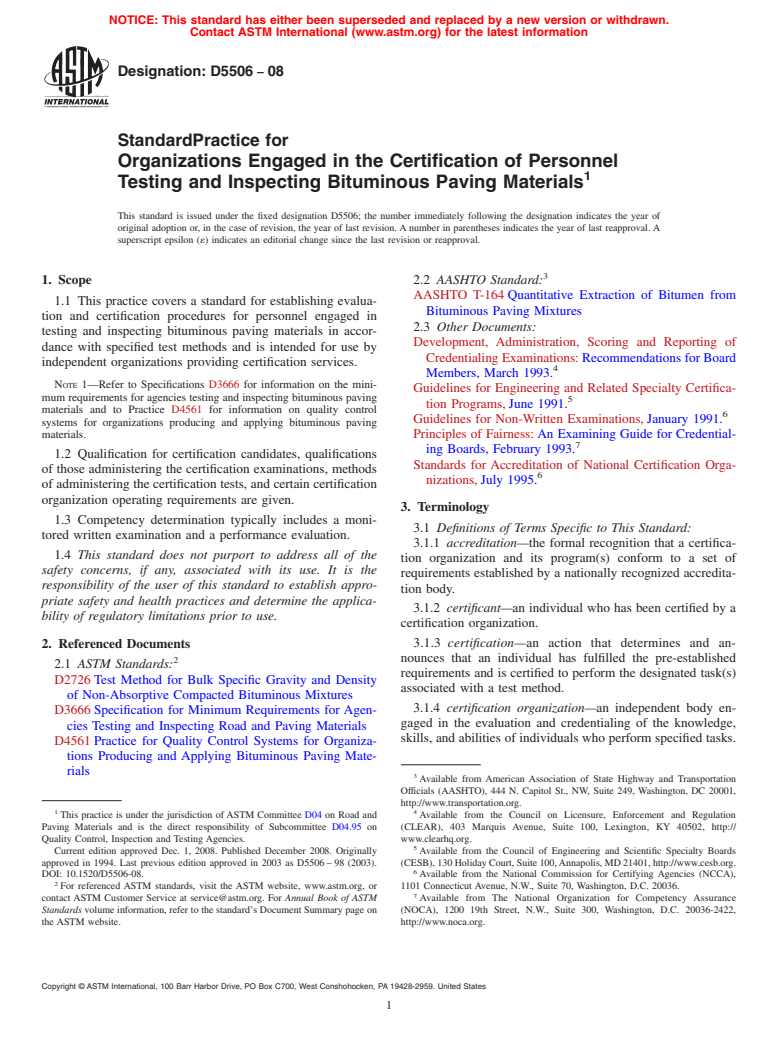 ASTM D5506-08 - Standard Practice for Organizations Engaged in the Certification of Personnel Testing and Inspecting Bituminous Paving Materials (Withdrawn 2015)