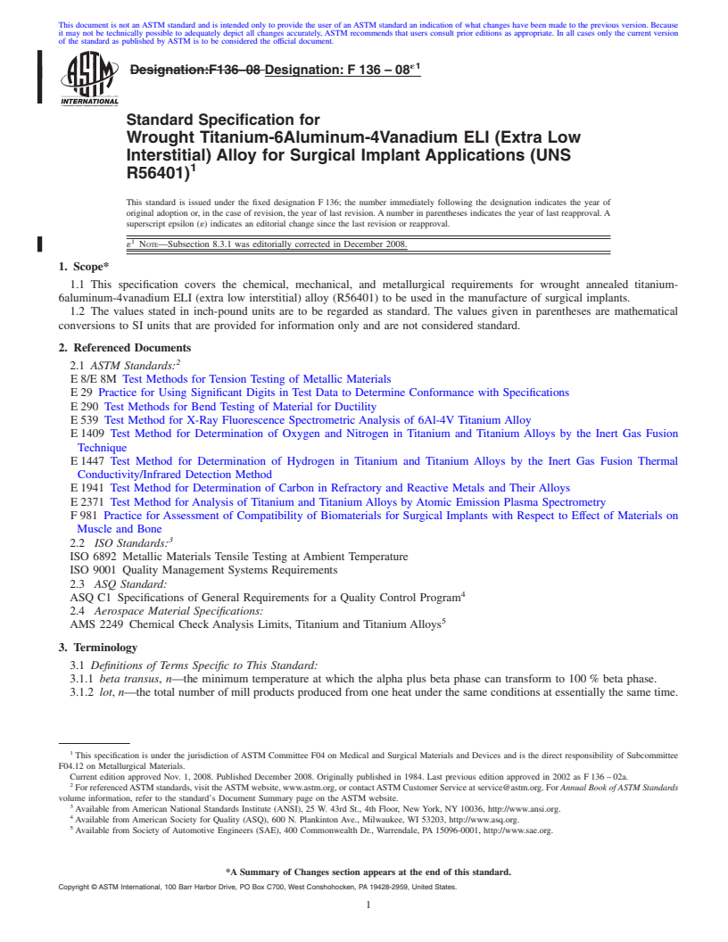 REDLINE ASTM F136-08e1 - Standard Specification for Wrought Titanium-6 Aluminum-4 Vanadium ELI (Extra Low Interstitial) Alloy for Surgical Implant Applications (UNS R56401)
