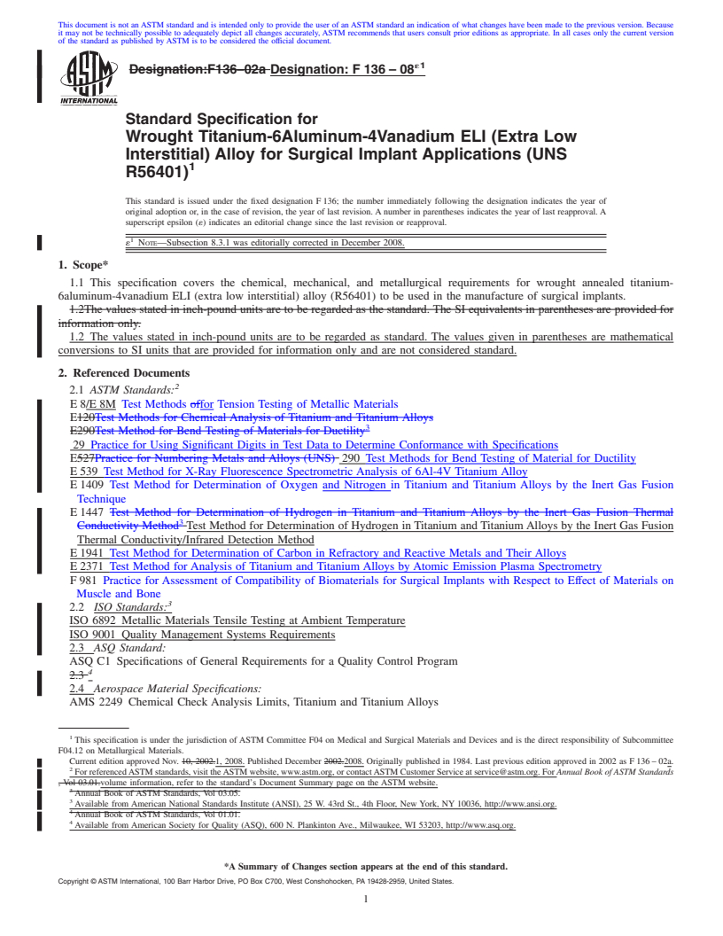 REDLINE ASTM F136-08e1 - Standard Specification for Wrought Titanium-6 Aluminum-4 Vanadium ELI (Extra Low Interstitial) Alloy for Surgical Implant Applications (UNS R56401)