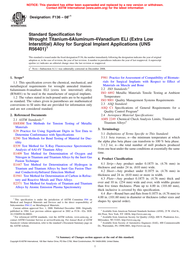 ASTM F136-08e1 - Standard Specification for Wrought Titanium-6 Aluminum-4 Vanadium ELI (Extra Low Interstitial) Alloy for Surgical Implant Applications (UNS R56401)