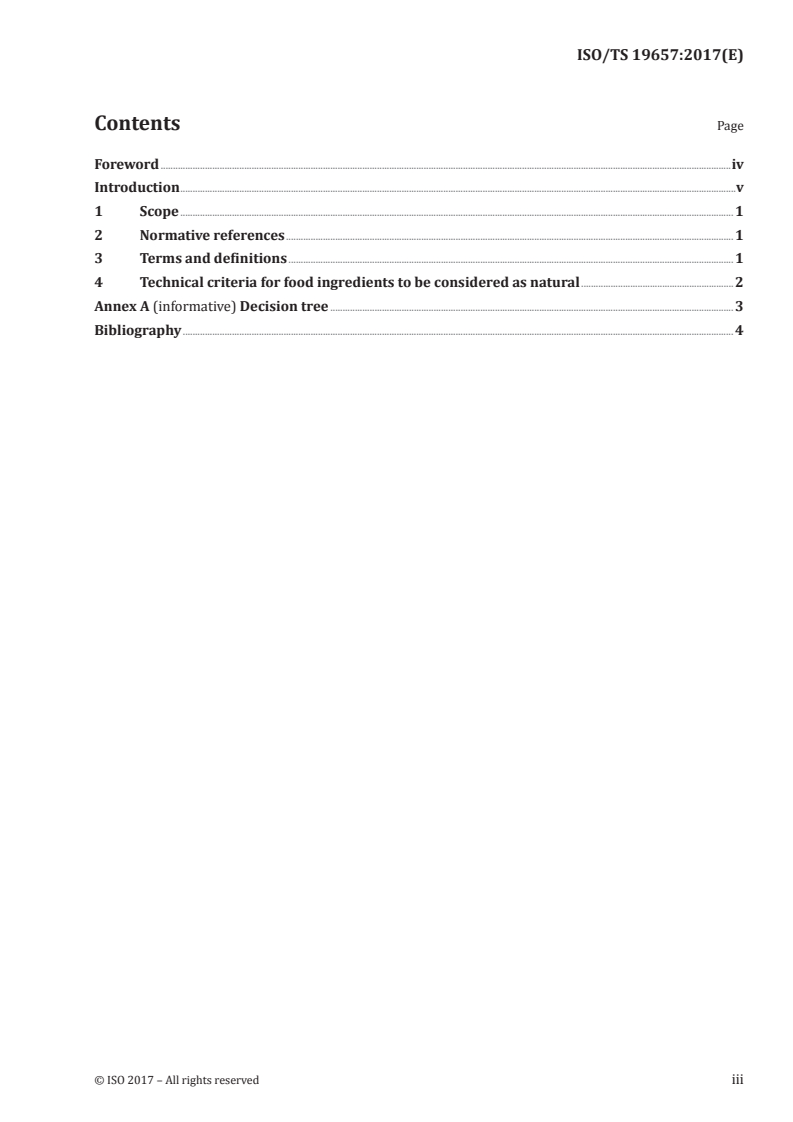 ISO/TS 19657:2017 - Definitions and technical criteria for food ingredients to be considered as natural
Released:12/14/2017