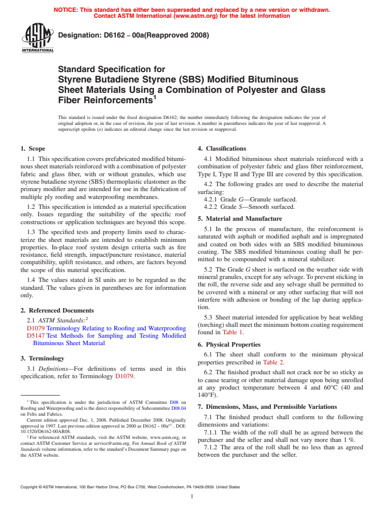 ASTM D6162-00a(2008) - Standard Specification for  Styrene Butadiene Styrene (SBS) Modified Bituminous Sheet Materials Using a Combination of Polyester and Glass Fiber Reinforcements