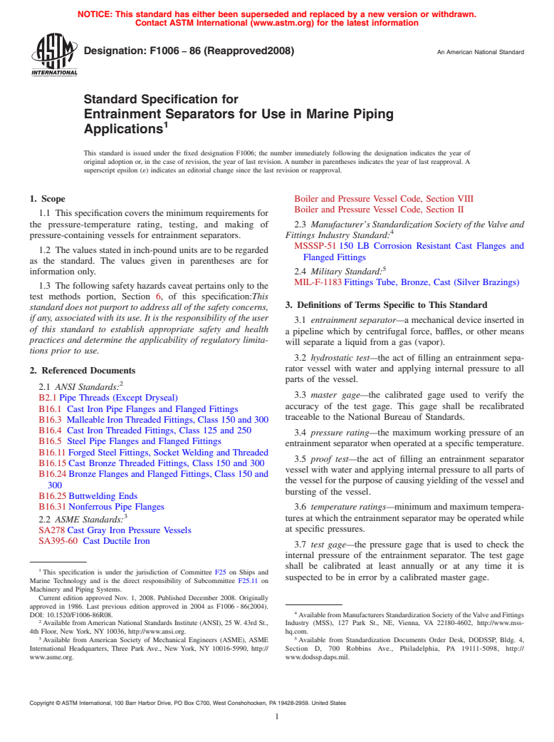 ASTM F1006-86(2008) - Standard Specification for Entrainment Separators for Use in Marine Piping Applications