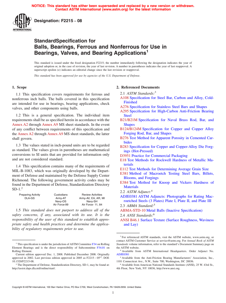 ASTM F2215-08 - Standard Specification for Balls, Bearings, Ferrous and Nonferrous for Use in Bearings, Valves, and Bearing Applications