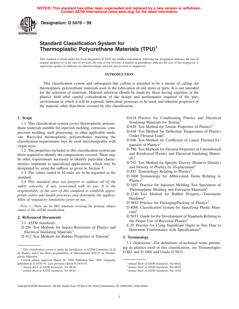 ASTM D5476-99 - Standard Classification System for Thermoplastic Polyurethane Materials (TPU) (Withdrawn 2005)