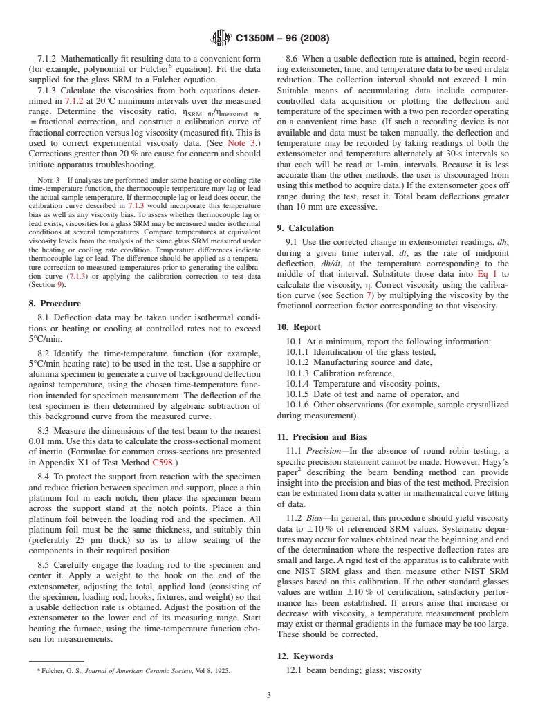 ASTM C1350M-96(2008) - Standard Test Method for Measurement of Viscosity of Glass Between Softening Point and Annealing Range (Approximately 10<sup>8</sup> Pa&#183;s to Approximately 10 <sup>13</sup> Pa&#183;s) by Beam Bending (Metric)