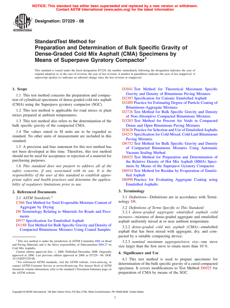 ASTM D7229-08 - Standard Test Method for Preparation and Determination of the Bulk Specific Gravity of Dense-Graded Cold Mix Asphalt (CMA) Specimens by Means of the Superpave Gyratory Compactor