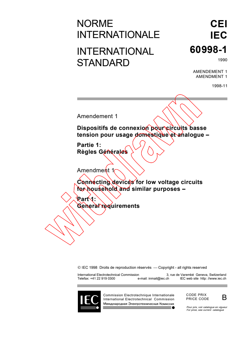 IEC 60998-1:1990/AMD1:1998 - Amendment 1 - Connecting devices for low voltage circuits for household and similar purposes. Part 1: General requirements
Released:11/6/1998
Isbn:2831845645