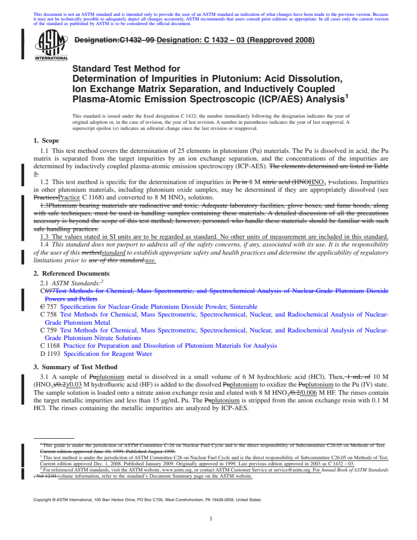 REDLINE ASTM C1432-03(2008) - Standard Test Method for Determination of Impurities in Plutonium: Acid Dissolution, Ion Exchange Matrix Separation, and Inductively Coupled Plasma-Atomic Emission Spectroscopic (ICP/AES) Analysis