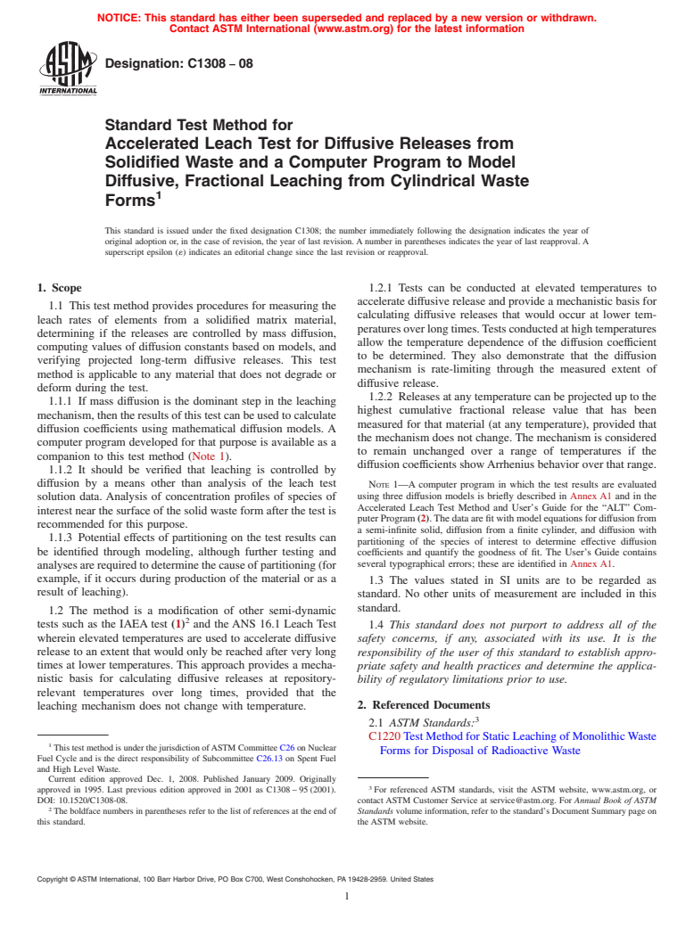 ASTM C1308-08 - Standard Test Method for Accelerated Leach Test for Diffusive Releases from Solidified Waste and a Computer Program to Model Diffusive, Fractional Leaching from Cylindrical Waste Forms