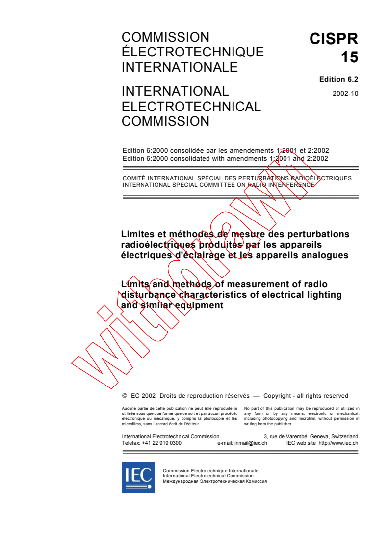 CISPR 15:2000+AMD1:2001+AMD2:2002 CSV - Limits and methods of measurement of radio disturbance        characteristics of electrical lighting and similar equipment
Released:10/30/2002
Isbn:2831865697