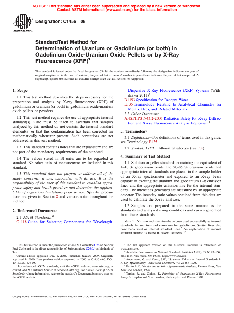 ASTM C1456-08 - Standard Test Method for the Determination of Uranium or Gadolinium, or Both, in Gadolinium Oxide-Uranium Oxide Pellets or by X-Ray Fluorescence (XRF)